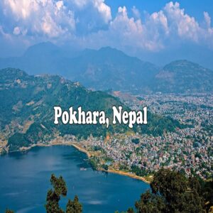 Kathmandu and Pokhara Sightseeing Tour